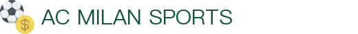 米兰体育(中国)官网-官方入口-AC Milan Sports